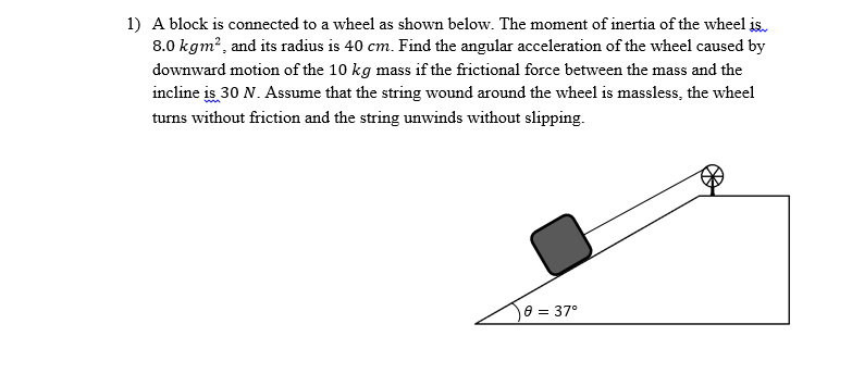 Solved A block is connected to a wheel as shown below. The | Chegg.com