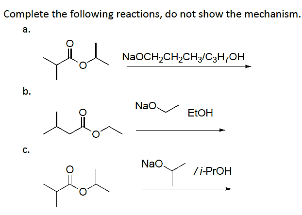 Solved Complete the following reactions, do not show the | Chegg.com