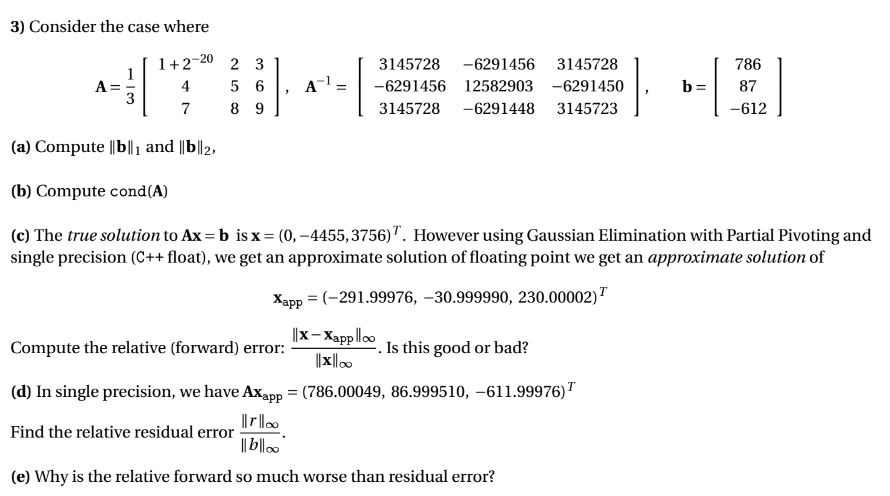 Solved Consider the case where A = 1/3 [1 + 2^-20 4 7 2 5 8 | Chegg.com