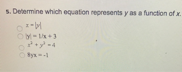 solved-determine-which-equation-represents-y-as-a-function-chegg