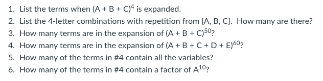 solved-1-list-the-terms-when-a-b-c-is-expanded-2-list-chegg