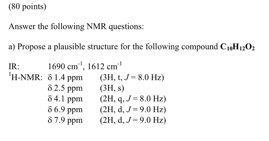 Solved Answer the following NMR questions Propose a