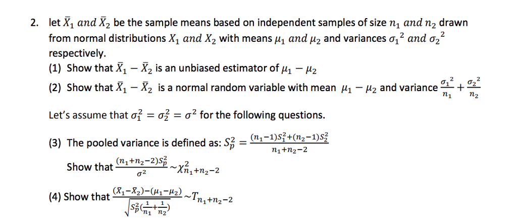 Solved let X1 and X2 be the sample means based on | Chegg.com