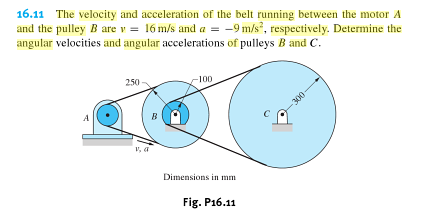 Solved The velocity and acceleration of the belt running | Chegg.com