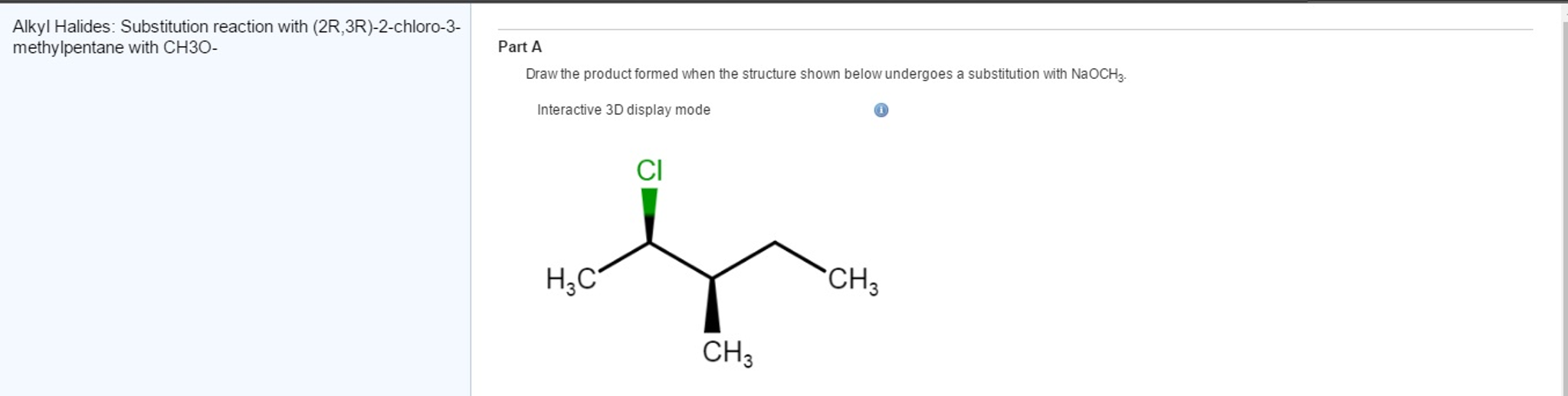 Solved Alkyl Halides Substitution reaction with (2R,
