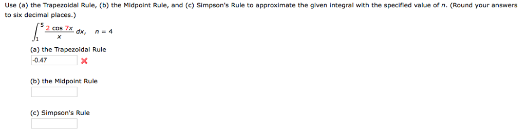 Solved Use (a) The Trapezoidal Rule, (b) The Midpoint Rule, | Chegg.com