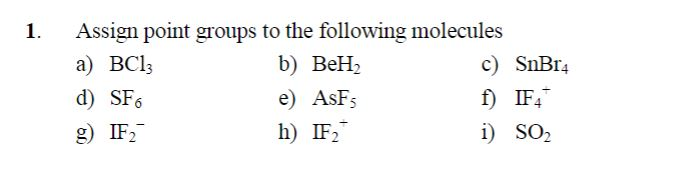 solved-assign-point-groups-to-the-following-molecules-a-chegg