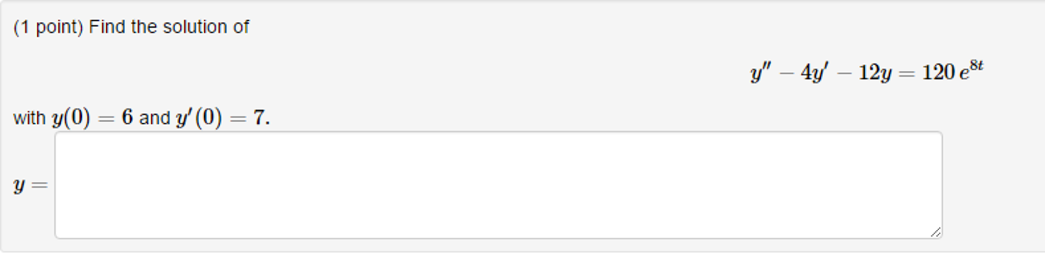 solved-find-the-solution-of-y-4y-12y-120-e-8t-with-chegg