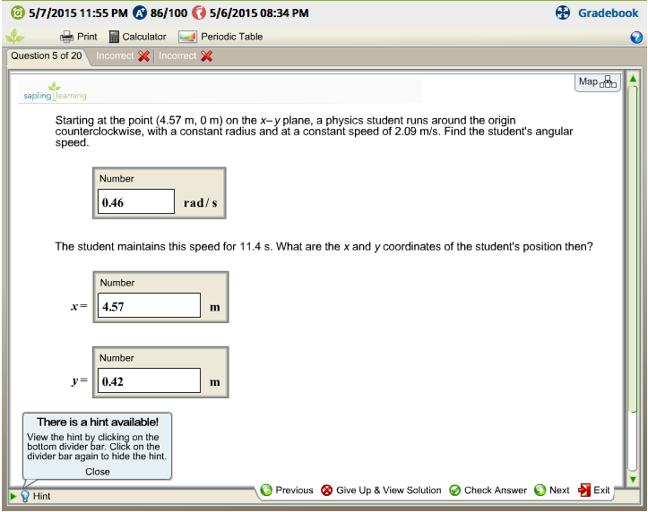 Solved Gradebook O 5/7/2015 11:55 PM A 86/100 5/6/2015 08:34 | Chegg.com