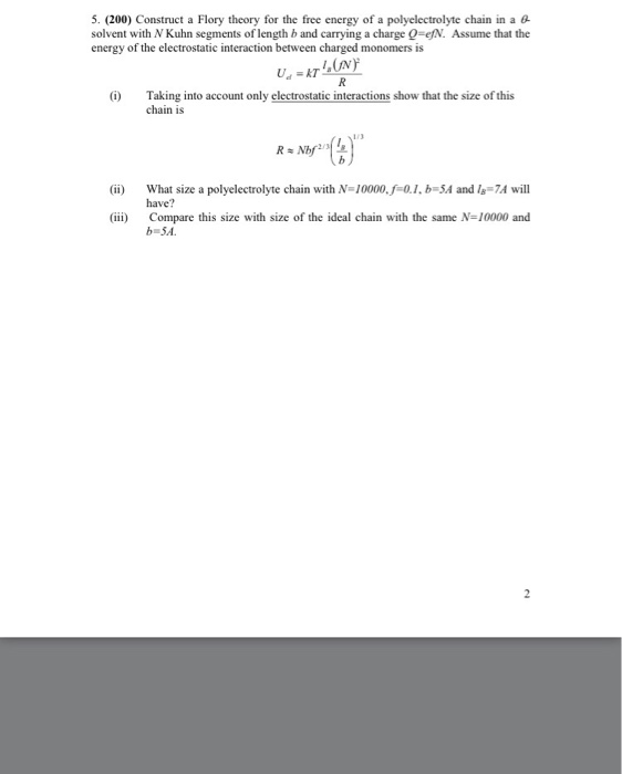 Solved Construct a Flory theory for the free energy of a | Chegg.com