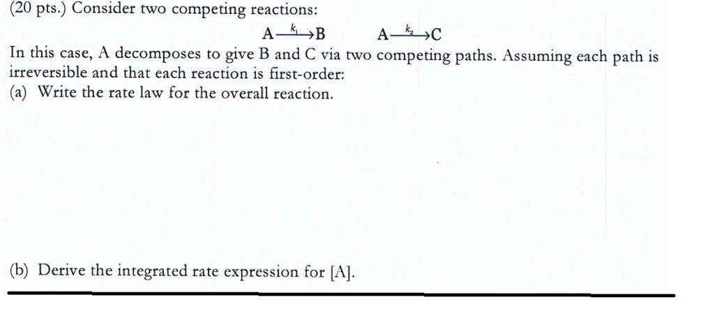 Solved (20 pts.) Consider two competing reactions: In this | Chegg.com