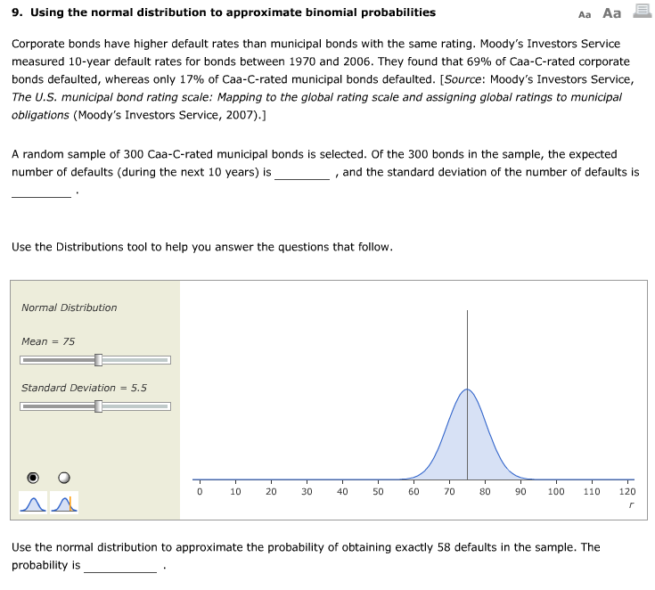 Solved 9. Using the normal distribution to approximate | Chegg.com