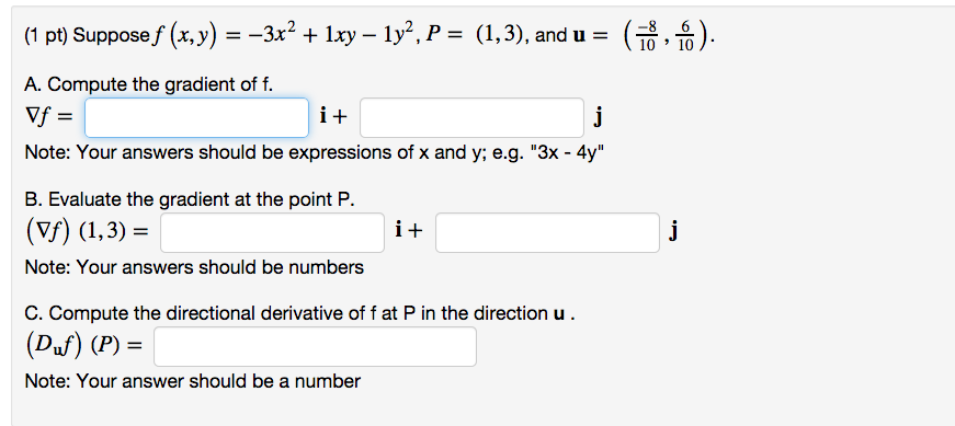 Solved Suppose F X Y 3x 2 1xy 1y 2 P 1 3 And U