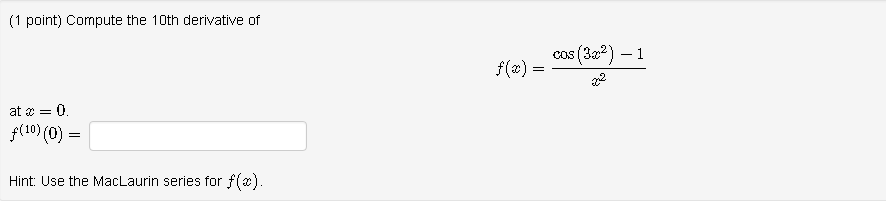 solved-compute-the-10th-derivative-of-f-x-cos-3x-2-chegg