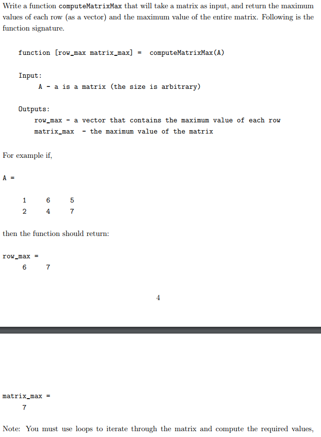 Solved Write a function computeMatrixMax that will take a | Chegg.com