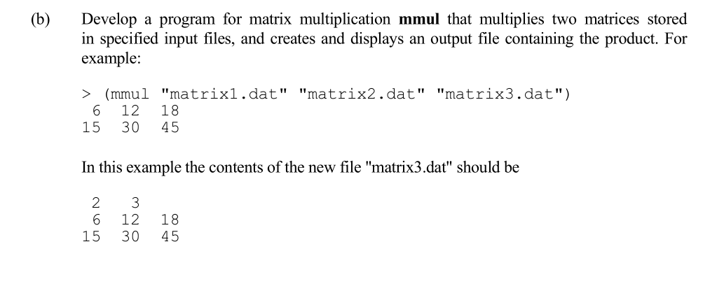 6. The files "matrix dat" and "matrix2.dat" are | Chegg.com