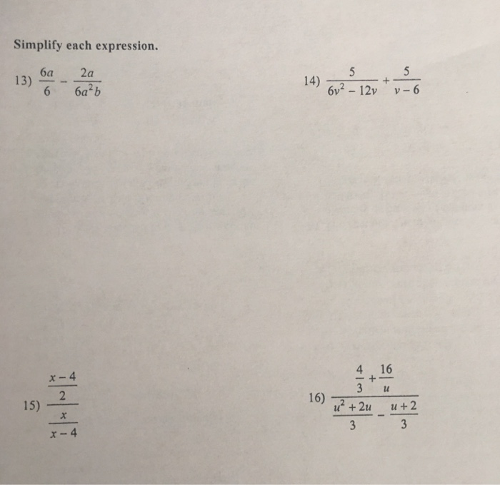 Solved Simplify each expression. 6a/6 - 2a/6a^2 b 5/6v^2 - | Chegg.com