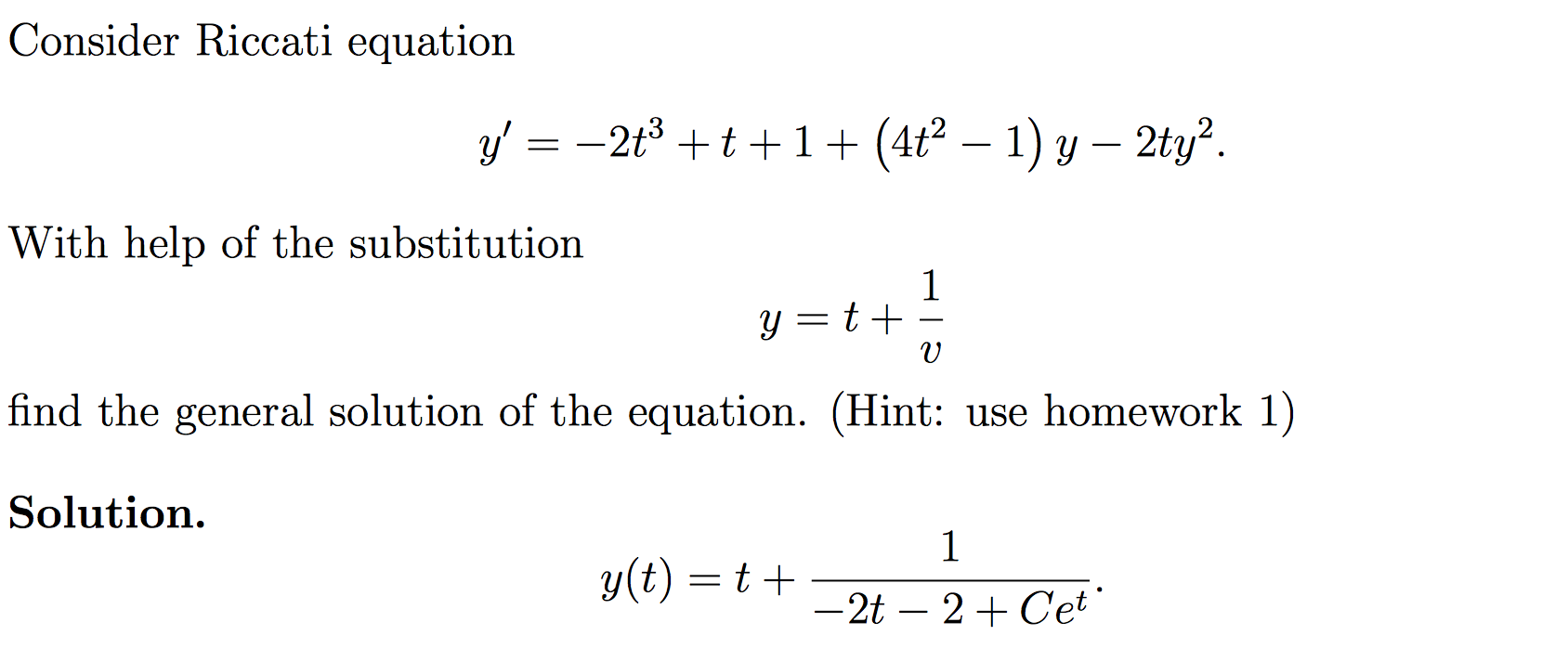 Solved Consider Riccati equation y' = -2t3 + t + 1 + (4t22 | Chegg.com