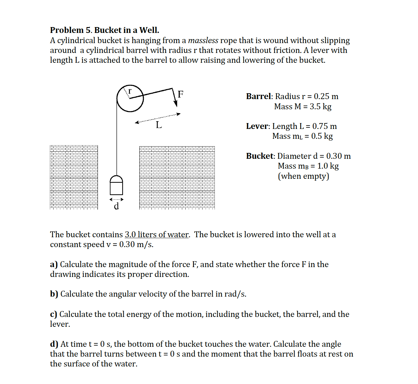 Solved Bucket in a Well. A cylindrical bucket is hanging
