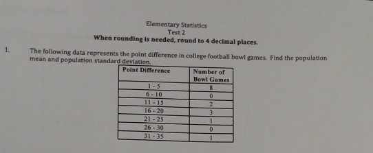 Solved Elementary Statistics Test 2 When rounding is needed, | Chegg.com