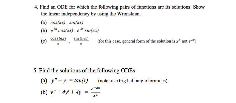 Solved Find an ODE for which the following pairs of | Chegg.com