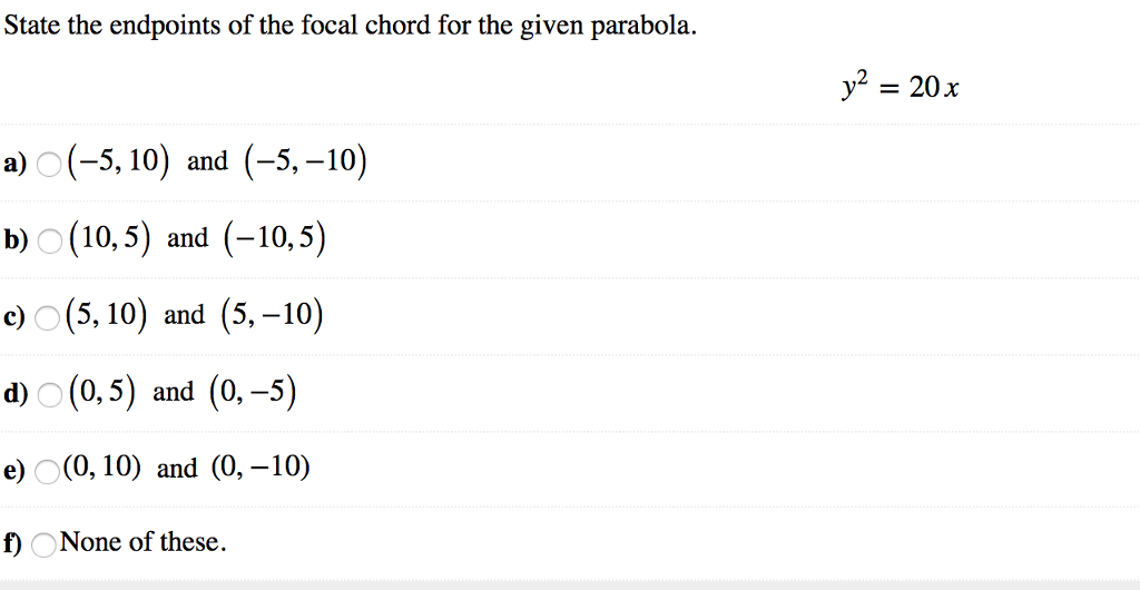 Solved State the endpoints of the focal chord for the given | Chegg.com