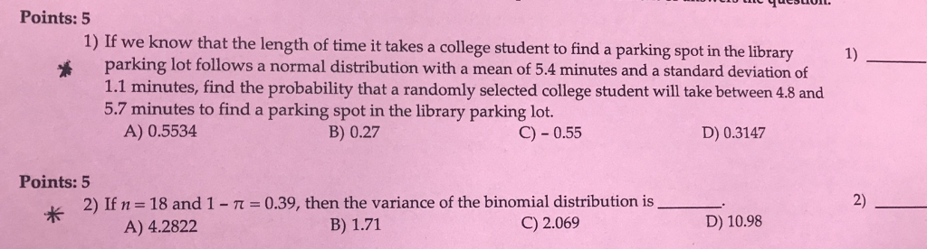 Solved Points: 5 1) If we know that the length of time it | Chegg.com