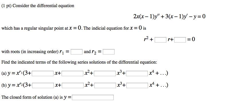 (1 pt) Consider the differential equation 2x(x - | Chegg.com