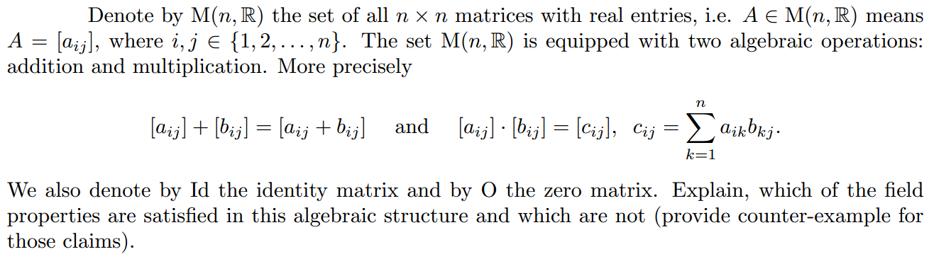 Solved Denote by M(n, R) the set of all n times n matrices | Chegg.com