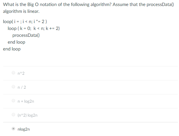 Solved What is the Big O notation of the following | Chegg.com