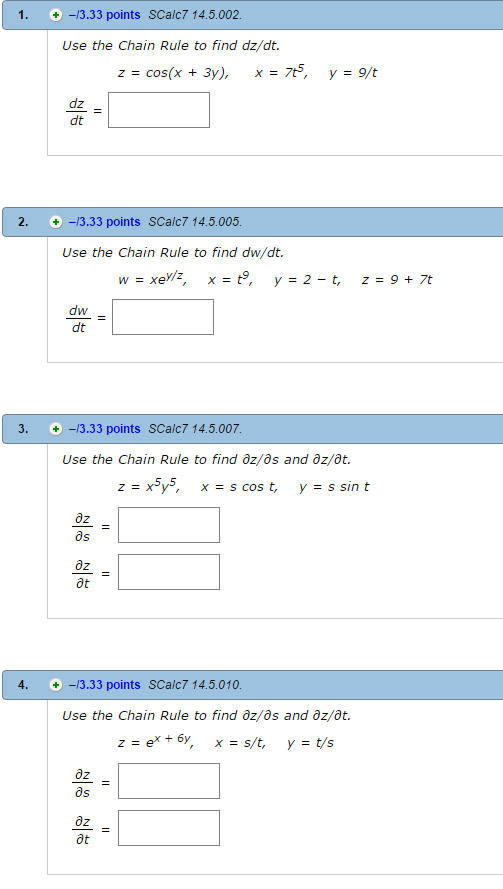 Solved Use the Chain Rule to find dz/dt. z = cos(x + 3y), x