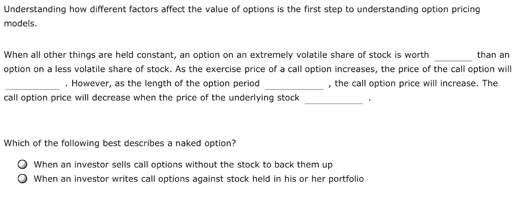 Solved Understanding how different factors affect the value | Chegg.com