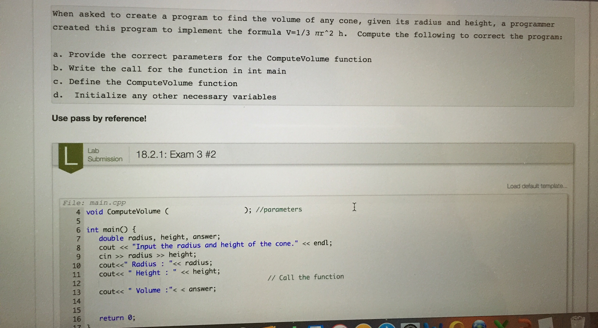 Solved When asked to create a program to find the volume of | Chegg.com