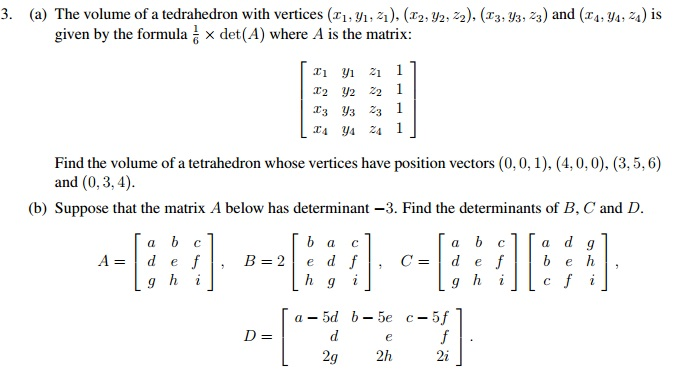 Solved The volume of a tedrahedron with vertices, (x_1, y_1, | Chegg.com