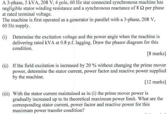 Solved Has A 3 Phase 5 Kva 208 V 4 Pole 60 Hz Star