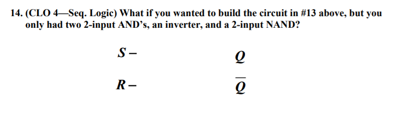 Solved Suppose you want to build a simple RS flip-flop that | Chegg.com