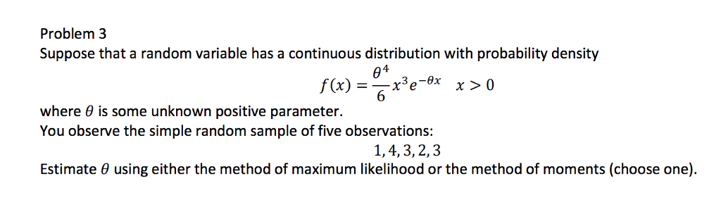 Solved Problem 3 Suppose that a random variable has a | Chegg.com