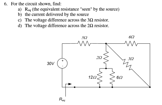 Solved For the circuit shown, find: a) R_eq (the equivalent | Chegg.com