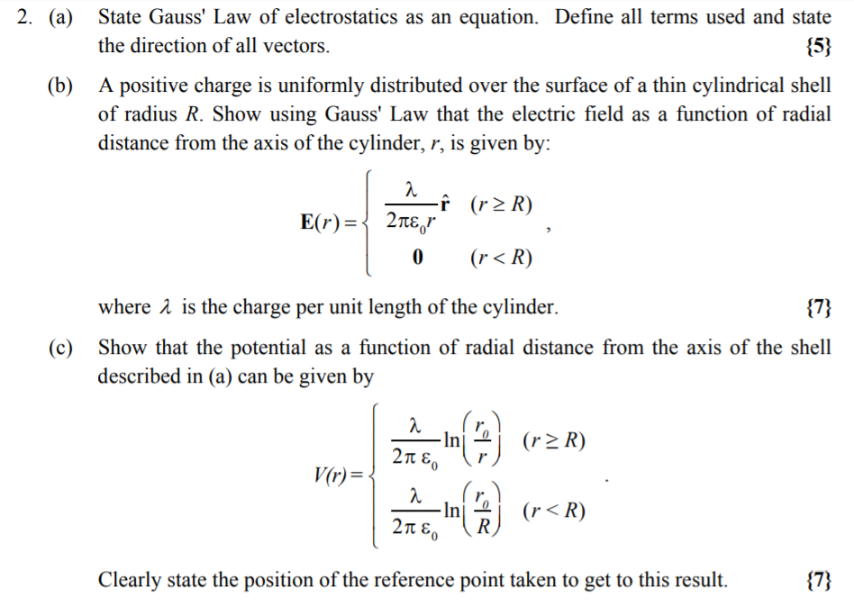 Solved 2. (a) State Gauss' Law of electrostatics as an | Chegg.com