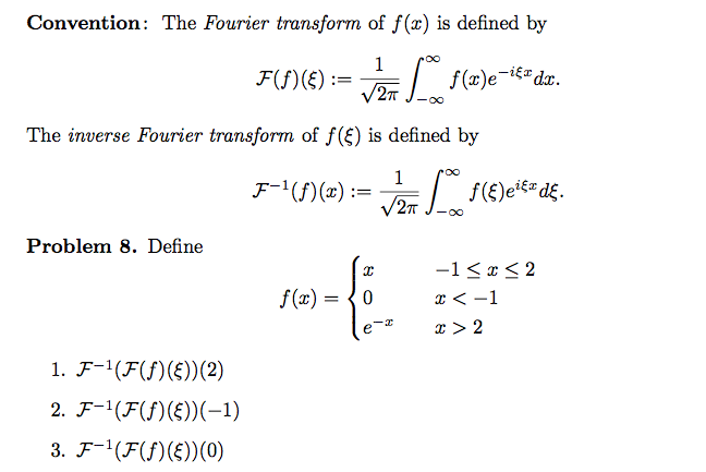 Solved Convention: The Fourier transform of f (x) is defined | Chegg.com