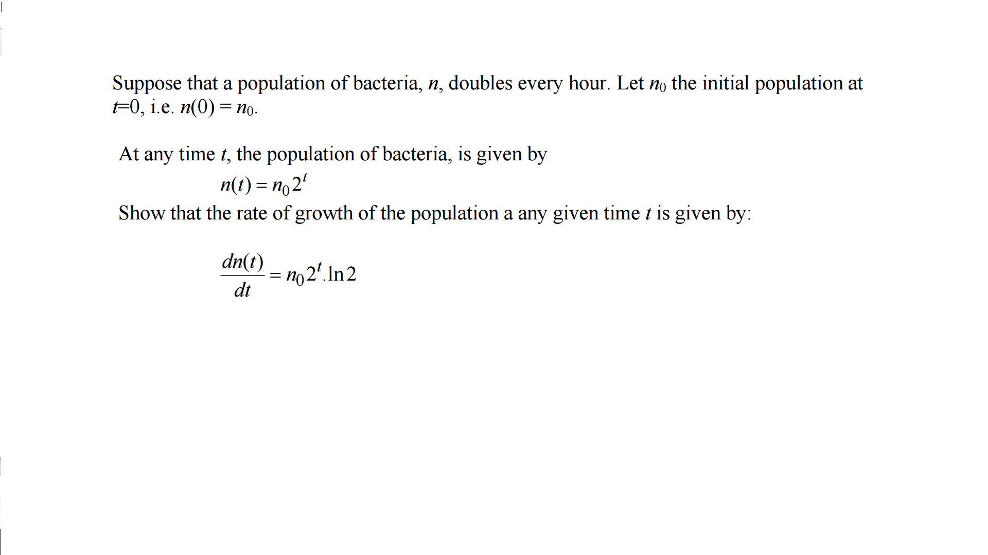 Solved Population Suppose The Population Of A Bacteria Chegg Com