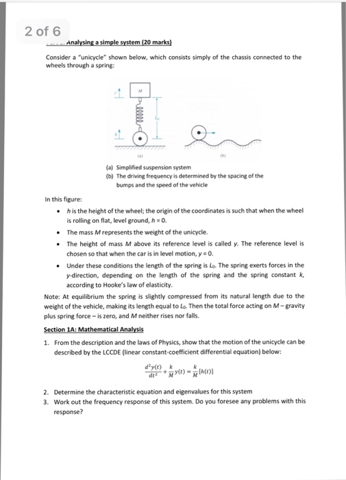 Solved 2 of 6 em (20 marks Consider a "unicycle shown below,