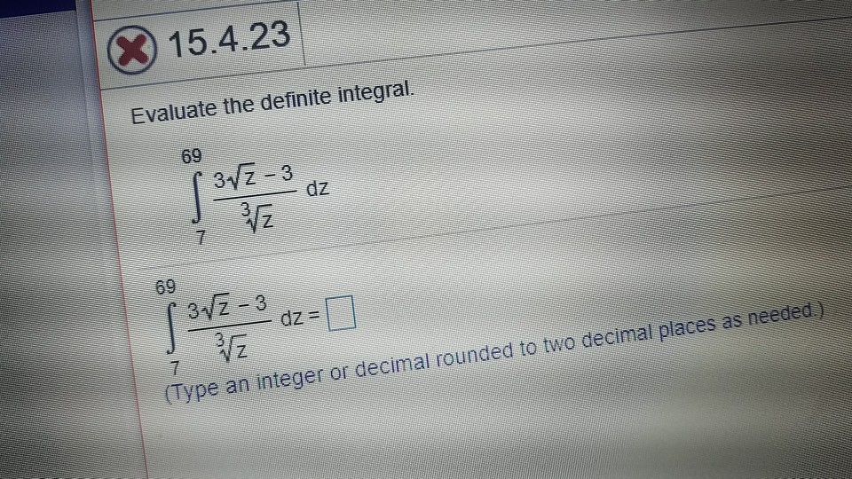 Solved 15.4.23 Evaluate the definite integral. 69 69 (Type | Chegg.com