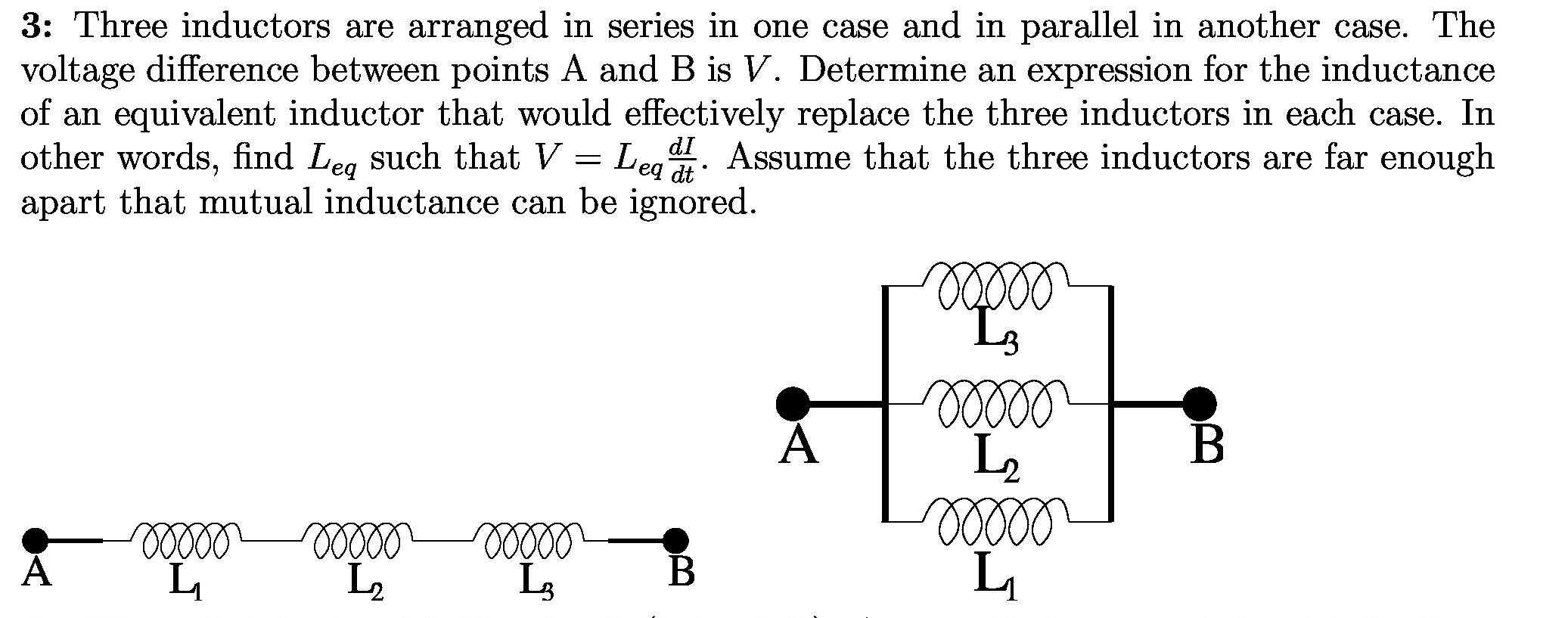 Solved Three inductors are arranged in series in one case