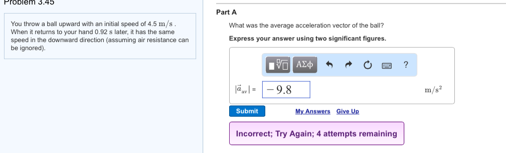 Solved You throw a ball upward with an initial speed of 4.5 | Chegg.com