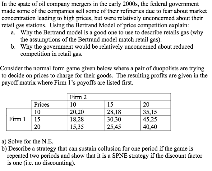 Solved In the spate of oil company mergers in the early
