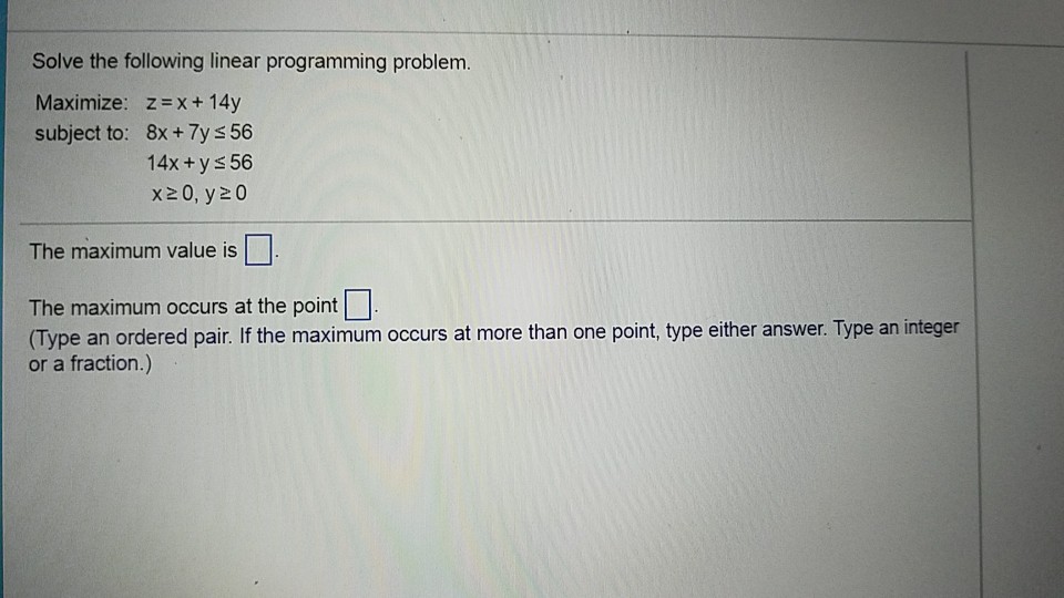 Solved Solve The Following Linear Programming Problem. | Chegg.com