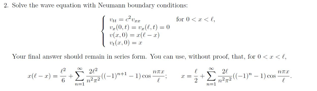 Solved Solve The Wave Equation With Neumann Boundary 