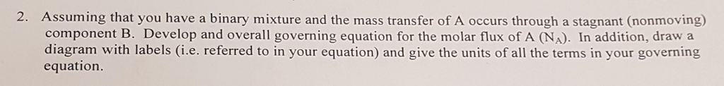 Solved Assuming that you have a binary mixture and the mass | Chegg.com