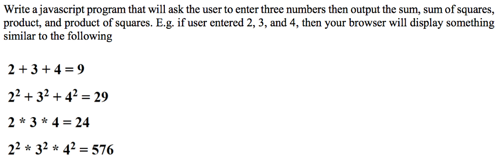 Solved Write a javascript program that will ask the user to | Chegg.com